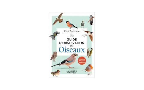 Guide d'observation des oiseaux de Chris Packham, parfait pour un séjour ornithologique en France. Illustré de nombreux oiseaux.