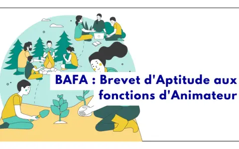 Illustration de personnes autour d'un feu et plantant des arbres, avec le texte "BAFA : Brevet d'Aptitude aux fonctions d'Animateur".