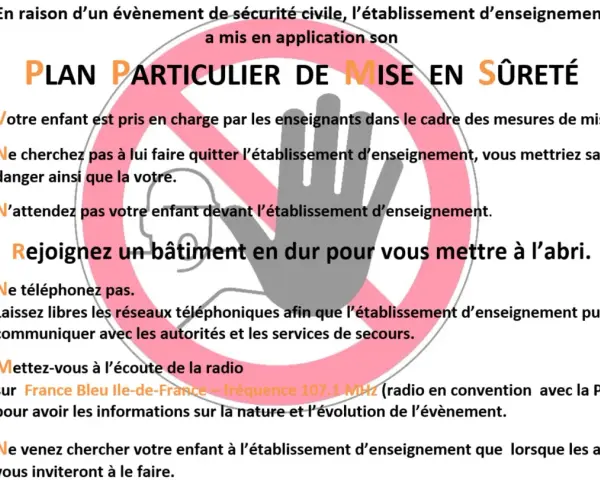 Alerte PPMS : instructions pour la sécurité. Ne cherchez pas votre enfant, rejoignez un bâtiment, n'appelez pas, écoutez la radio.