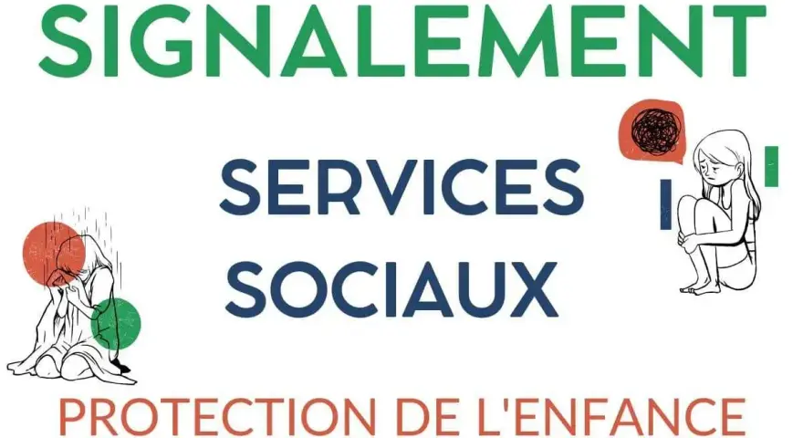 Signalement, services sociaux, protection de l'enfance. Si vous êtes témoin d'une situation préoccupante, voici qui peut faire un signalement.